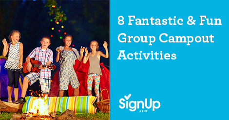 8 Fantastic & Fun Group Campout Activities